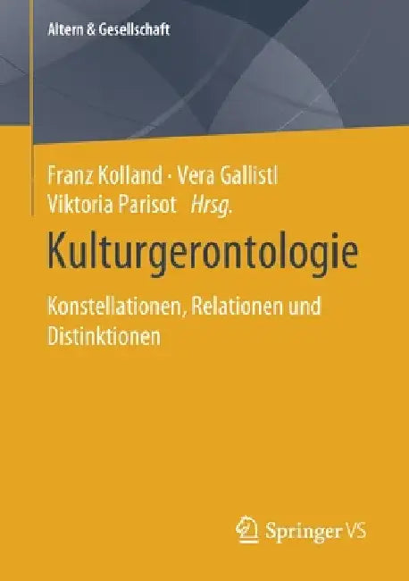 Buy Kulturgerontologie (English, Franz Kolland | Vera Gallistl | Viktoria Parisot) — BookShops.in