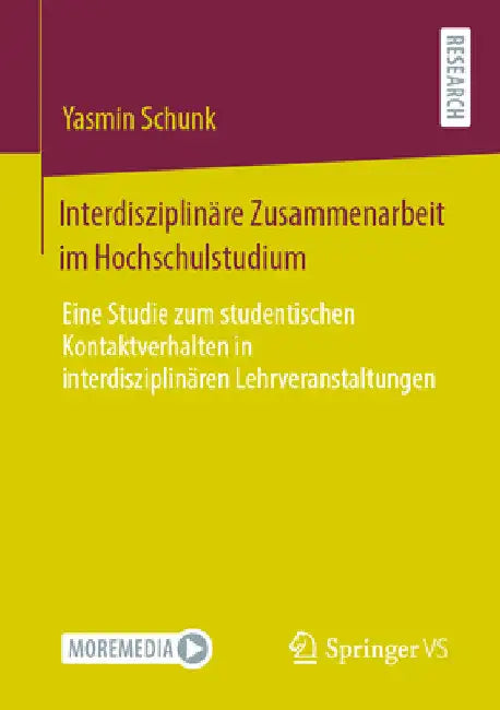 Buy Interdisziplinäre Zusammenarbeit Im Hochschulstudium (English, Yasmin Schunk) — BookShops.in