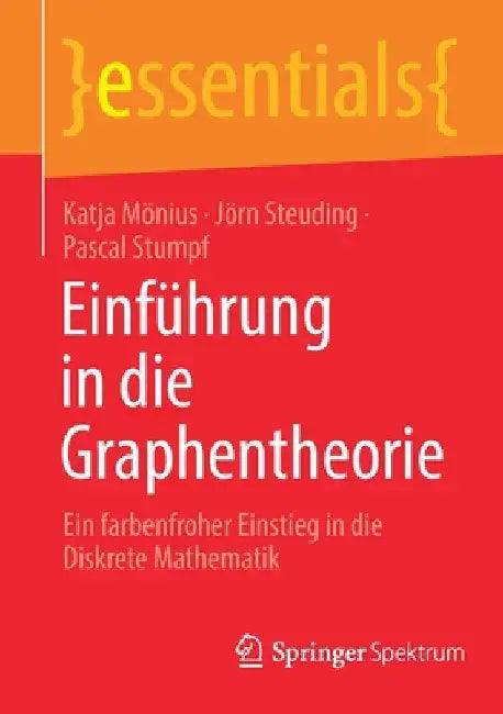 Buy Einführung in Die Graphentheorie (English, Katja Mönius | Jörn Steuding | Pascal Stumpf) — BookShops.in