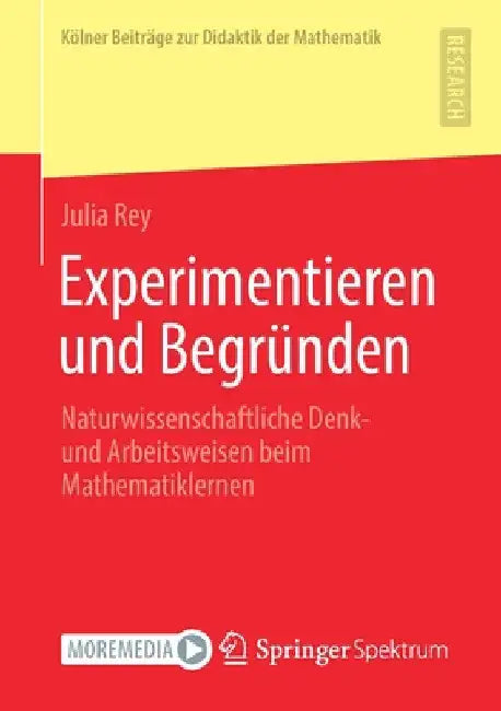 Experimentieren Und Begründen (English, Julia Rey)