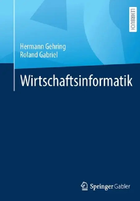 Buy Wirtschaftsinformatik (English, Hermann Gehring | Roland Gabriel) — BookShops.in