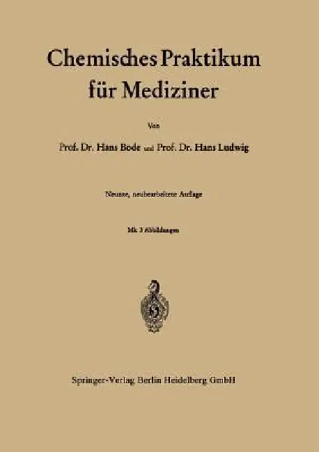 Buy Chemisches Praktikum Für Mediziner (English, Hans Bode | Hans Ludwig) — BookShops.in