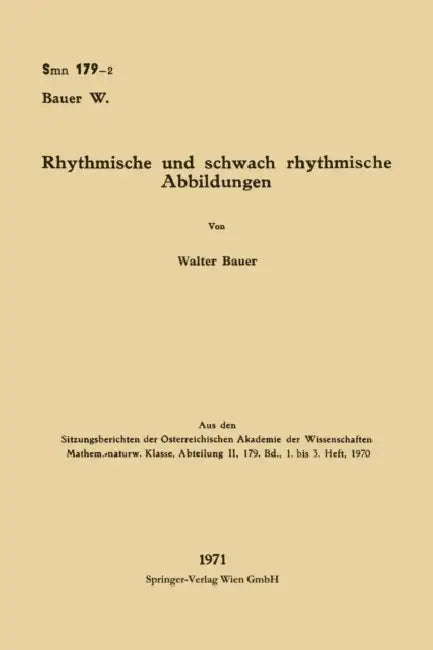Buy Rhythmische und schwach rhythmische Abbildungen (English, Walter Bauer) — BookShops.in