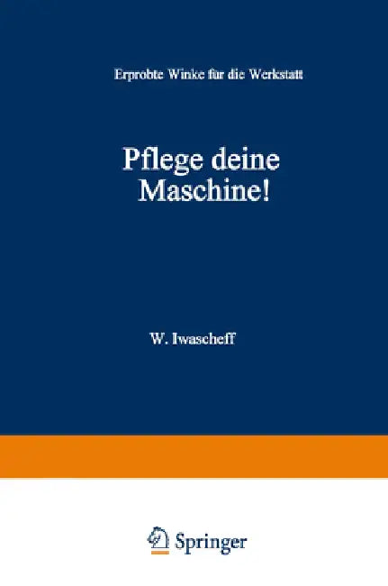 Buy Pflege Deine Maschine! (English, Wackch Iwascheff) — BookShops.in