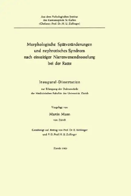 Buy Morphologische Spätveränderungen und nephrotisches Syndrom nach einseitiger Nierenvenendrosselung be (English, Martin Mann) — BookShops.in