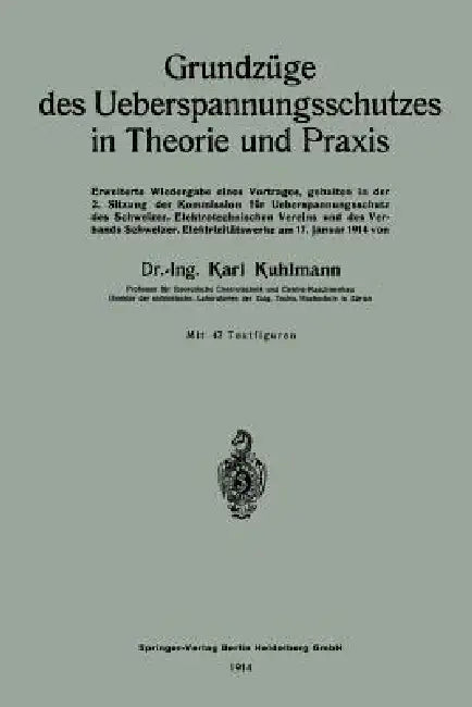 Buy Grundzüge Des Ueberspannungsschutzes in Theorie Und PRAXIS (English, Karl Kuhlmann) — BookShops.in