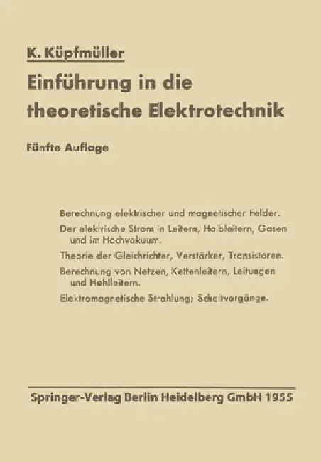 Buy Einführung in die theoretische Elektrotechnik (English, Karl Küpfmüller) — BookShops.in