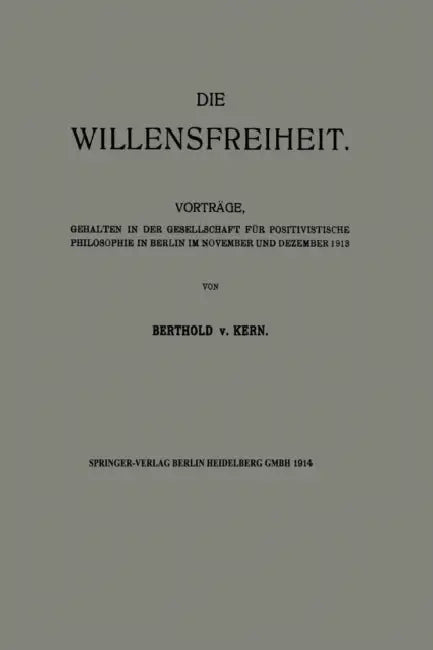 Buy Die Willensfreiheit (English, Berthold Von Kern) — BookShops.in
