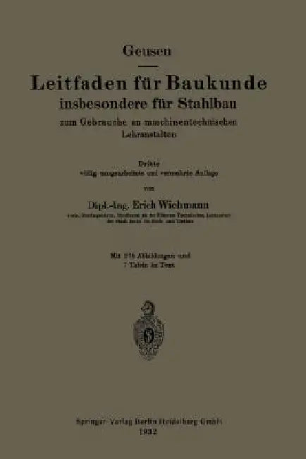 Buy Leitfaden Für Baukunde Insbesondere Für Stahlbau (English, Leonhard Geusen | Erich Wichmann) — BookShops.in
