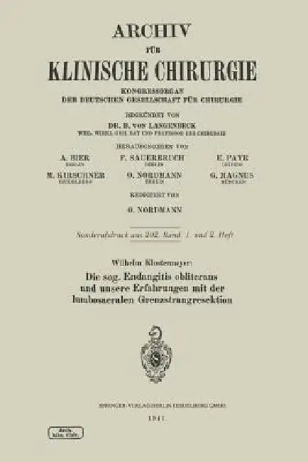 Buy Die Sog. Endangitis Obliterans Und Unsere Erfahrungen Mit Der Lumbosacralen Grenzstrangresektion (English, Wilhelm Klostermeyer) — BookShops.in