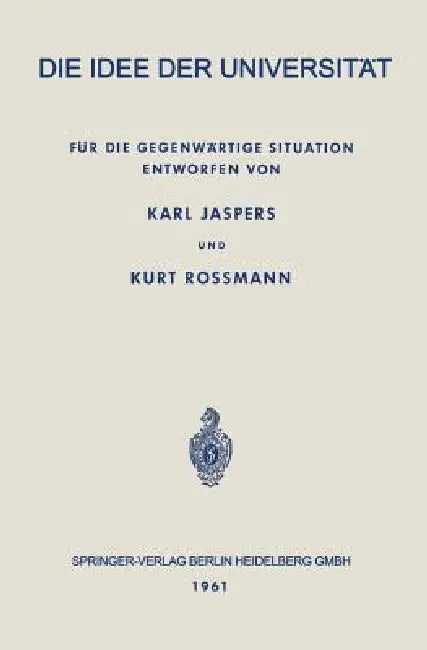 Buy Die Idee Der Universität (English, Karl Jaspers | Kurt Rossmann) — BookShops.in