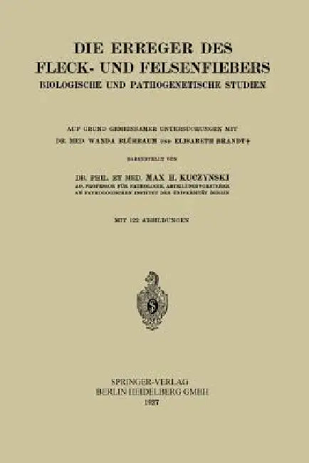 Buy Die Erreger Des Fleck- Und Felsenfiebers (English, Max Hans Kuczynski) — BookShops.in