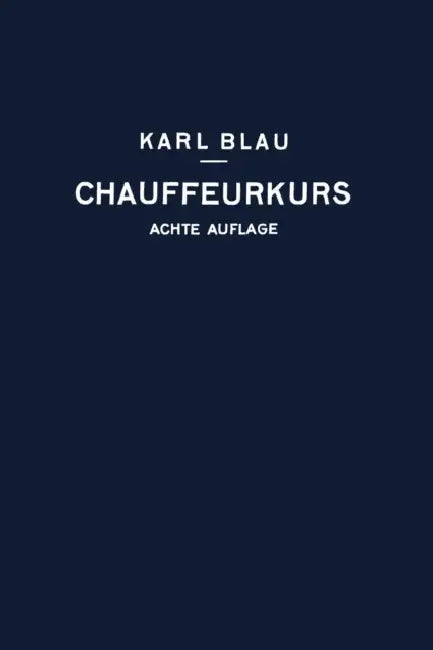 Buy Chauffeurkurs (English, Karl Blau) — BookShops.in