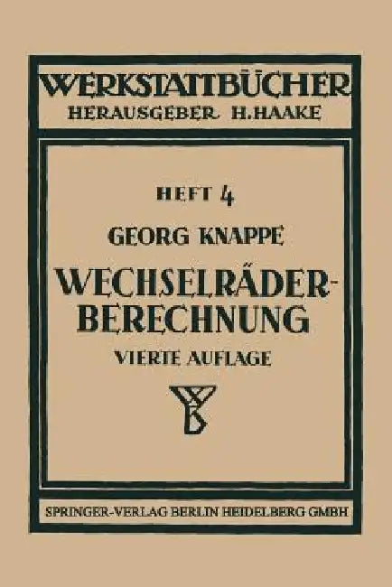 Buy Wechselräderberechnung Für Drehbänke (English, Georg Knappe) — BookShops.in