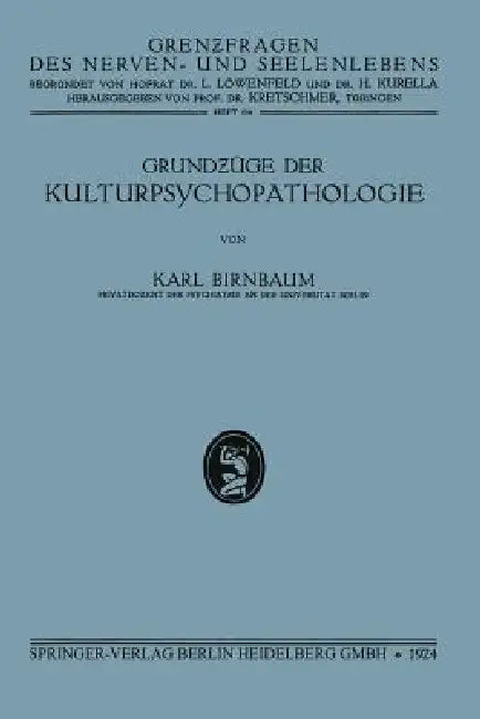 Buy Grundzüge Der Kulturpsychopathologie | by Karl Birnbaum | J.F. Bergmann-Verlag | by Karl Birnbaum | J.F. Bergmann-Verlag | by Karl Birnbaum | J.F. Bergmann-Verlag | by Karl Birnbaum | J.F. Bergmann-Verlag | by Karl Birnbaum | J.F. Bergmann-Verlag | by Karl Birnbaum | J.F. Bergmann-Verlag | by Karl Birnbaum | J.F. Bergmann-Verlag | by Karl Birnbaum | J.F. Bergmann-Verlag | by Karl Birnbaum | J.F. Bergmann-Verlag | by Karl Birnbaum | J.F. Bergmann-Verlag | by Karl Birnbaum | J.F. Bergmann-Verlag | — BookShops.in