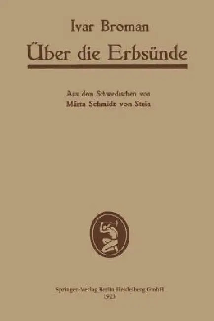 Buy Über Die Erbsünde (English, Ivar Broman | Märta Schmidt Von Stein) — BookShops.in