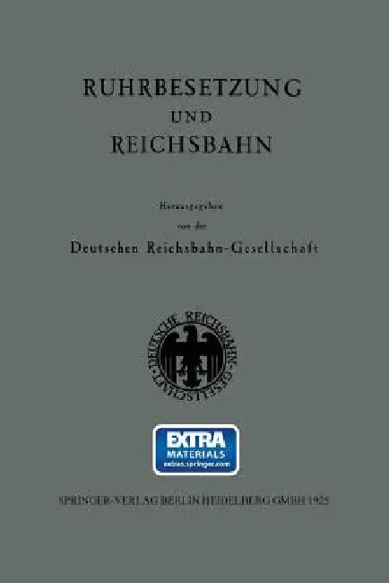 Buy Ruhrbesetzung Und Reichsbahn (English, Kenneth A. Loparo) — BookShops.in