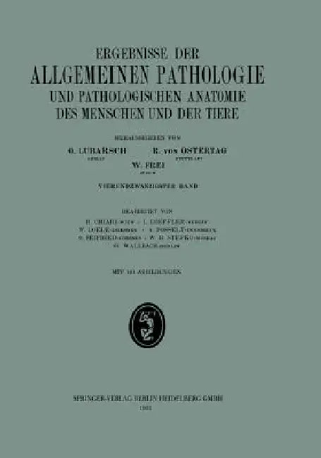 Ergebnisse Der Allgemeinen Pathologie Und Pathologischen Anatomie (English, H. Chiari | L. Loeffler | W. Loele)