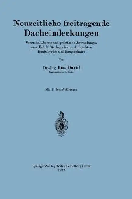 Buy Neuzeitliche Freitragende Dacheindeckungen (English, Luz David) — BookShops.in