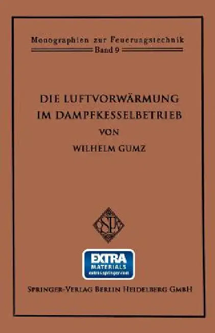 Buy Die Luftvorwärmung Im Dampfkesselbetrieb (English, Wilhelm Gumz) — BookShops.in
