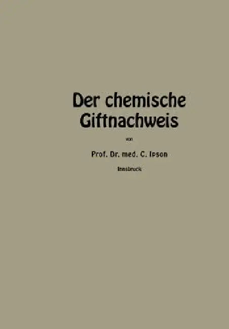 Buy Der Chemische Giftnachweis (English, Carl Ipsen) — BookShops.in