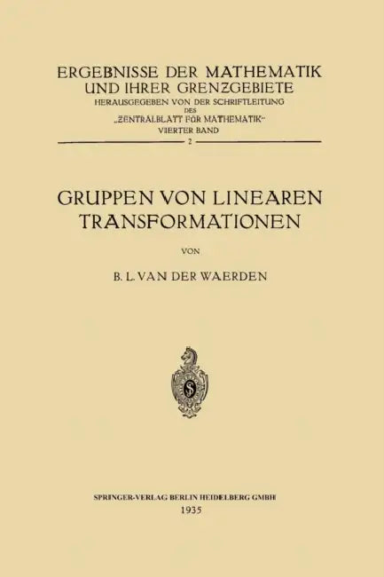 Gruppen Von Linearen Transformationen (English, Bartel Leendert Waerden)