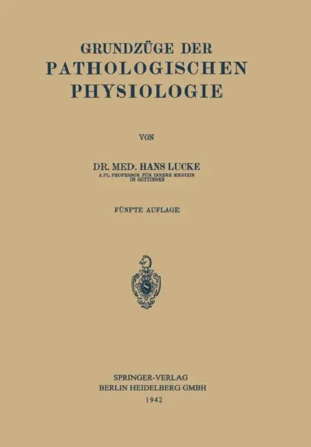 Buy Grundzüge Der Pathologischen Physiologie | by Hans Lucke | Springer | by Hans Lucke | Springer | by Hans Lucke | Springer | by Hans Lucke | Springer | by Hans Lucke | Springer | by Hans Lucke | Springer | by Hans Lucke | Springer | by Hans Lucke | Springer | by Hans Lucke | Springer | by Hans Lucke | Springer | by Hans Lucke | Springer | by Hans Lucke | Springer | by Hans Lucke | Springer | by Hans Lucke | Springer | by Hans Lucke | Springer | by Hans Lucke | Springer | by Hans Lucke | Springer  — BookShops.in