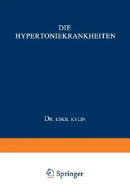 Buy Die Hypertoniekrankheiten (English, Eskil Kylin) — BookShops.in