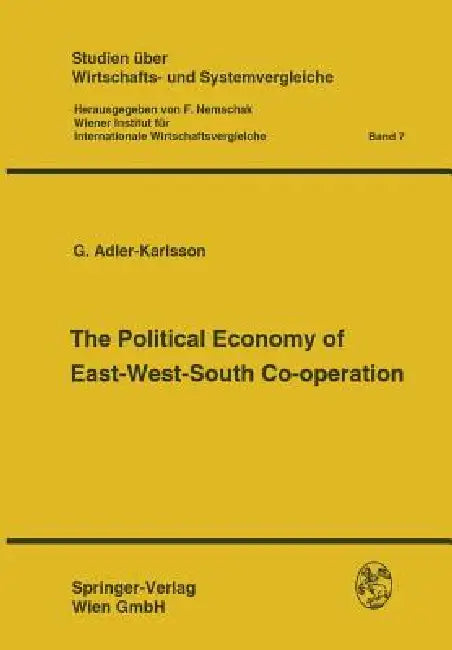 Buy The Political Economy of East-West-South Co-Operation (English, F. Nemschak) — BookShops.in