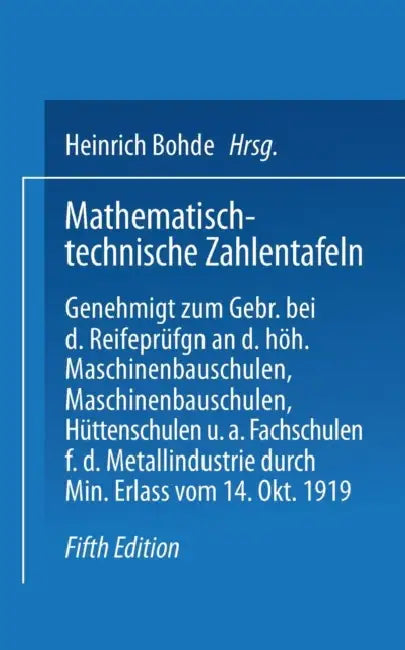 Mathematisch-Technische Zahlentafeln (English, Heinrich Bohde | Joh Freyberg | Leonhard Geusen)