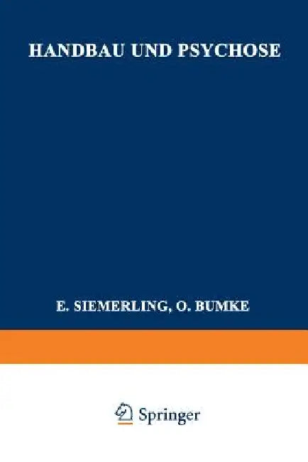 Buy Handbau und Psychose by Adolf Friedemann: Springer Hardcover German Psychiatry Book 1928 Edition — BookShops.in