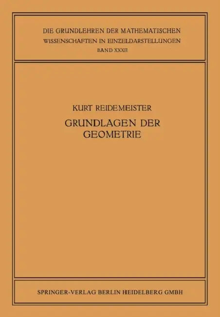 Buy Vorlesungen Über Grundlagen Der Geometrie (English, Kurt Reidemeister) — BookShops.in