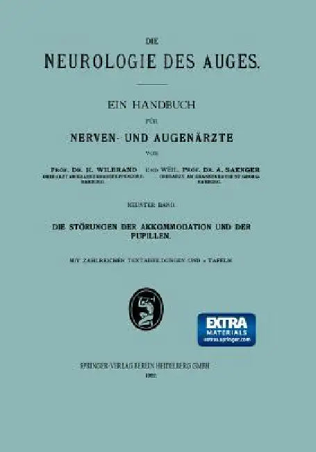 Buy Die Störungen Der Akkommodation Und Der Pupillen (English, Hermann Wilbrand | Alfred Saenger) — BookShops.in