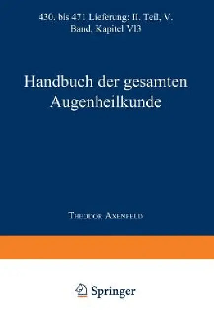 Buy Handbuch Der Gesamten Augenheilkunde (English, Alfred K. Graefe | Theodor Saemisch | Carl Von Hess) — BookShops.in