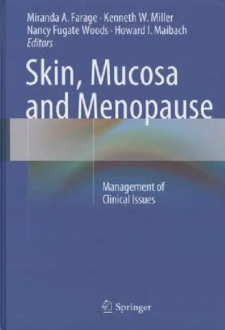 Buy Skin, Mucosa and Menopause (English, Miranda A. Farage | Kenneth W. Miller | Nancy Fugate Woods) — BookShops.in