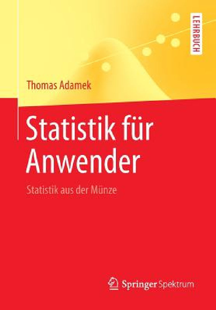 Buy Statistik Für Anwender (English, Thomas Adamek) — BookShops.in