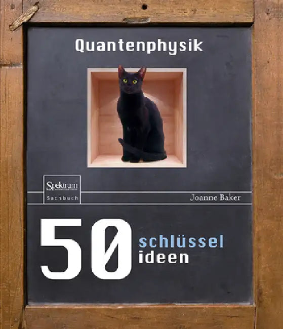 Buy 50 Schlüsselideen Quantenphysik (English, Joanne Baker | Bernhard Gerl) — BookShops.in