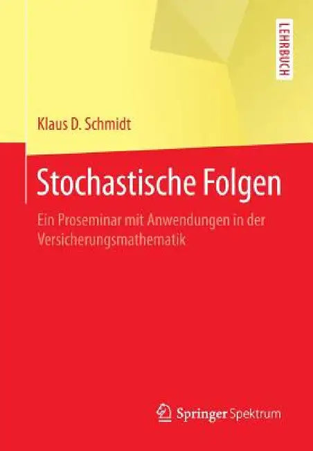 Buy Stochastische Folgen (English, Klaus D. Schmidt) — BookShops.in