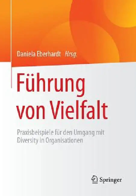 Buy Führung Von Vielfalt (English, Daniela Eberhardt) — BookShops.in