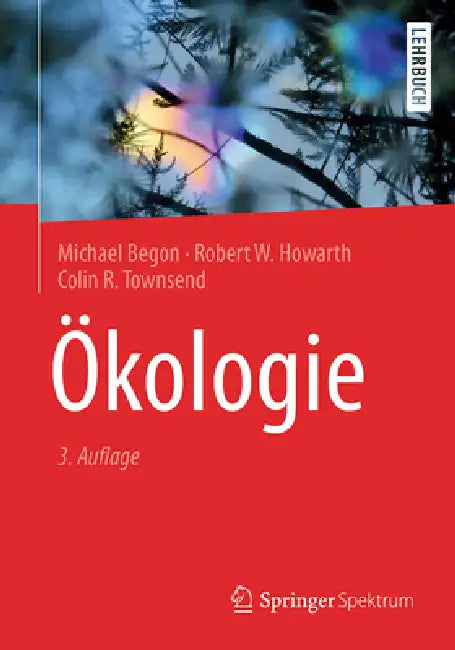 Buy Ökologie (English, Michael Begon | Robert W. Howarth | Colin R. Townsend) — BookShops.in