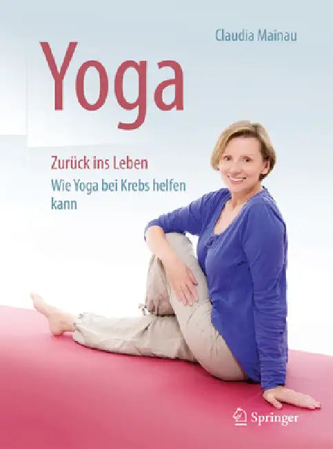 Yoga Zurück Ins Leben (English, Claudia Mainau)
