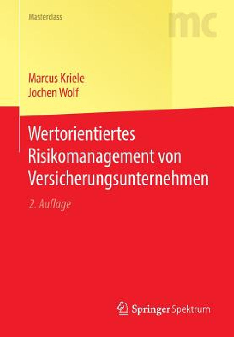 Buy Wertorientiertes Risikomanagement Von Versicherungsunternehmen (English, Marcus Kriele | Jochen Wolf) — BookShops.in