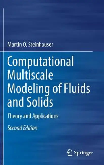 Buy Computational Multiscale Modeling of Fluids and Solids (English, Martin Oliver Steinhauser) — BookShops.in
