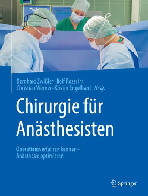 Chirurgie Für Anästhesisten (English, Bernhard Zwißler | Rolf Rossaint | Christian Werner)