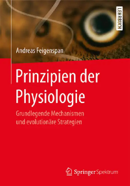 Buy Prinzipien Der Physiologie (English, Andreas Feigenspan) — BookShops.in