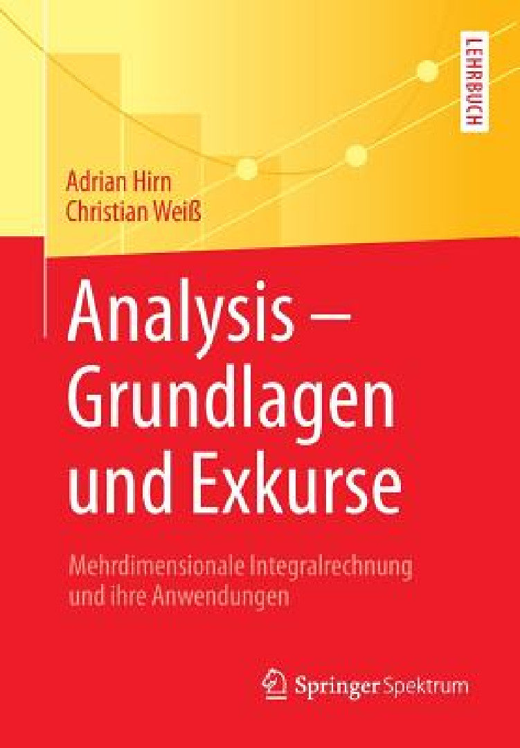 Buy Analysis - Grundlagen Und Exkurse (English, Adrian Hirn | Christian Weiß) — BookShops.in
