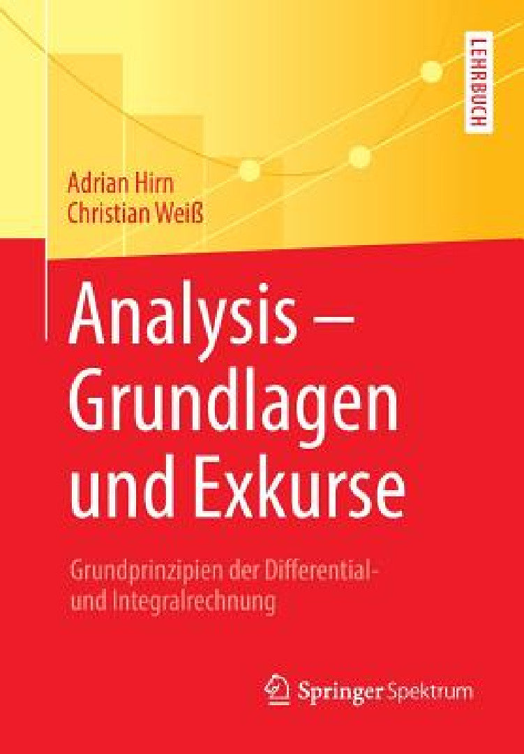 Buy Analysis - Grundlagen Und Exkurse (English, Adrian Hirn | Christian Weiß) — BookShops.in