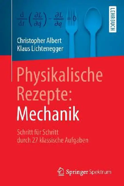 Buy Physikalische Rezepte (English, Christopher Albert | Klaus Lichtenegger) — BookShops.in