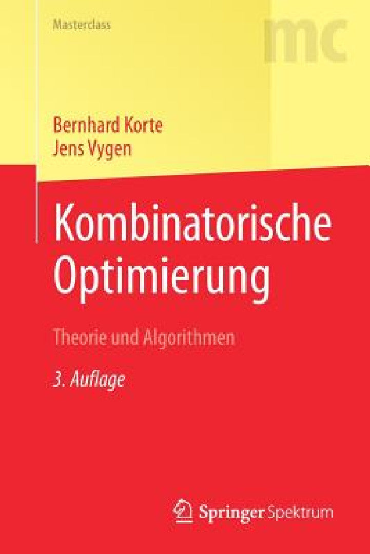 Buy Kombinatorische Optimierung (English, Bernhard Korte | Jens Vygen | Ulrich Brenner) — BookShops.in