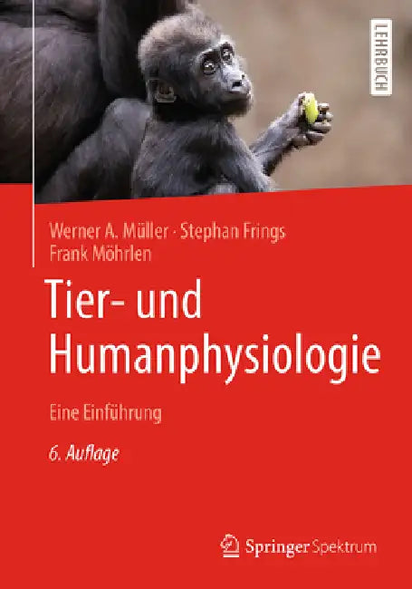 Buy Tier- Und Humanphysiologie (English, Werner A. Müller | Stephan Frings | Frank Möhrlen) — BookShops.in